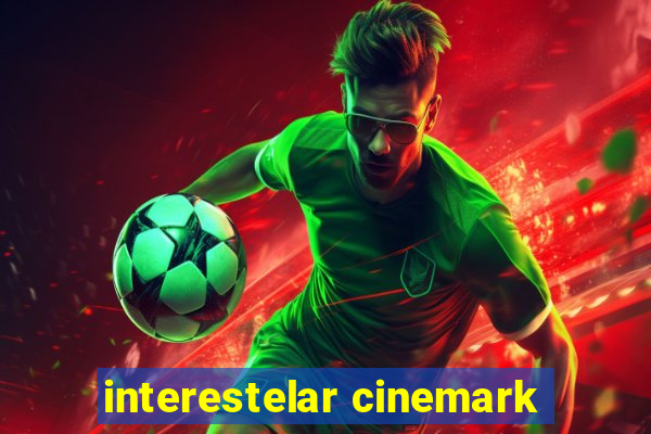 interestelar cinemark